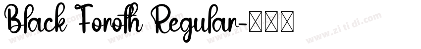 Black Foroth Regular字体转换